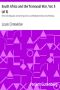 [Gutenberg 41017] • South Africa and the Transvaal War, Vol. 5 (of 8) / From the Disaster at Koorn Spruit to Lord Roberts's Entry into Pretoria